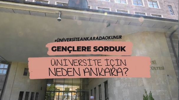 Üniversite Ankara’da Okunur