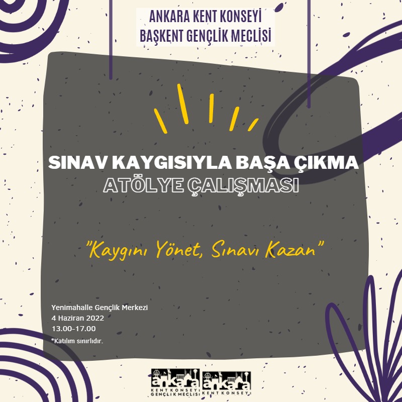 Başkent Gençlik Meclisi “Sınav Kaygısı Farkındalık Atölyesi” ile karşınızda!