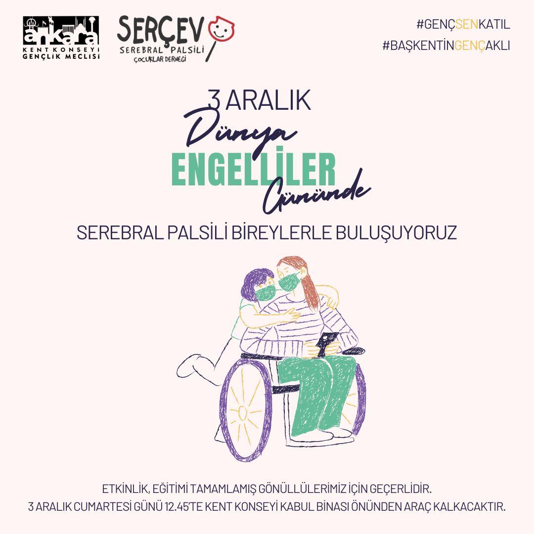 3 Aralık Dünya Engelliler Gününde Serebral Palsili bireylerle buluşuyoruz.